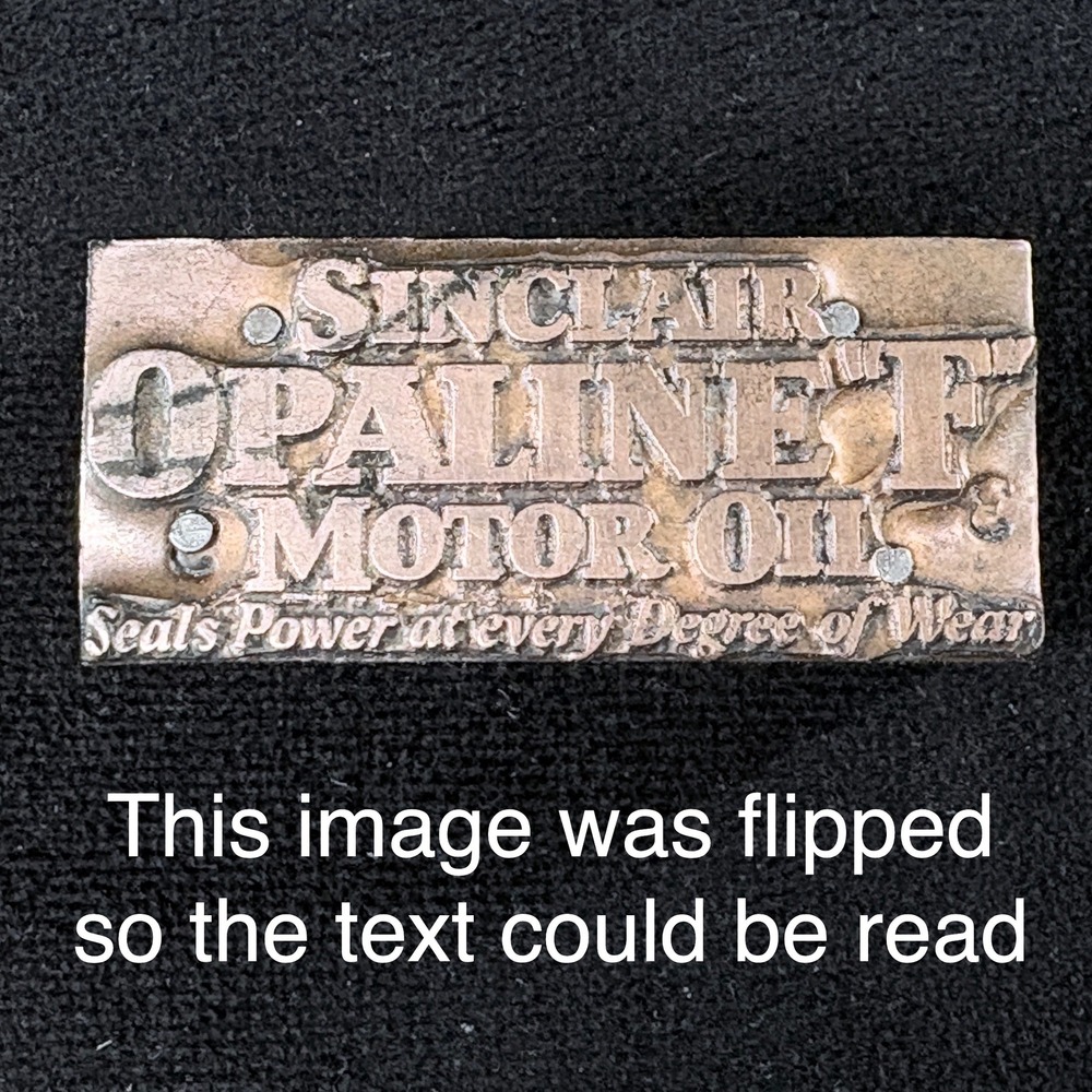 Antique Sinclair‎ Opaline F Motor Oil Vintage Printing Block Advertising Stamp
